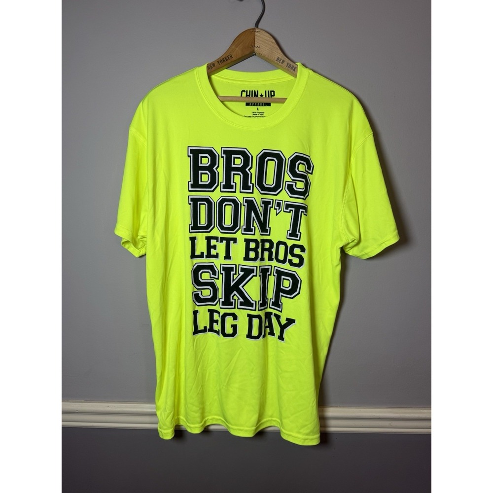 Chin up Leg day athletic shirt size large‎ Neon yellow